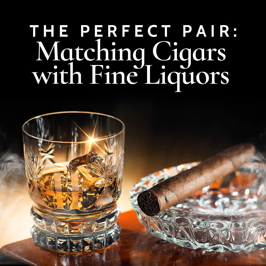 The Perfect Pair: Matching Cigars with Fine Liquors