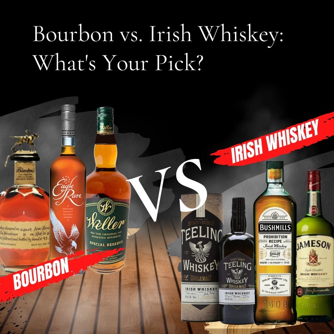 Bourbon vs. Irish Whiskey: What's Your Pick?