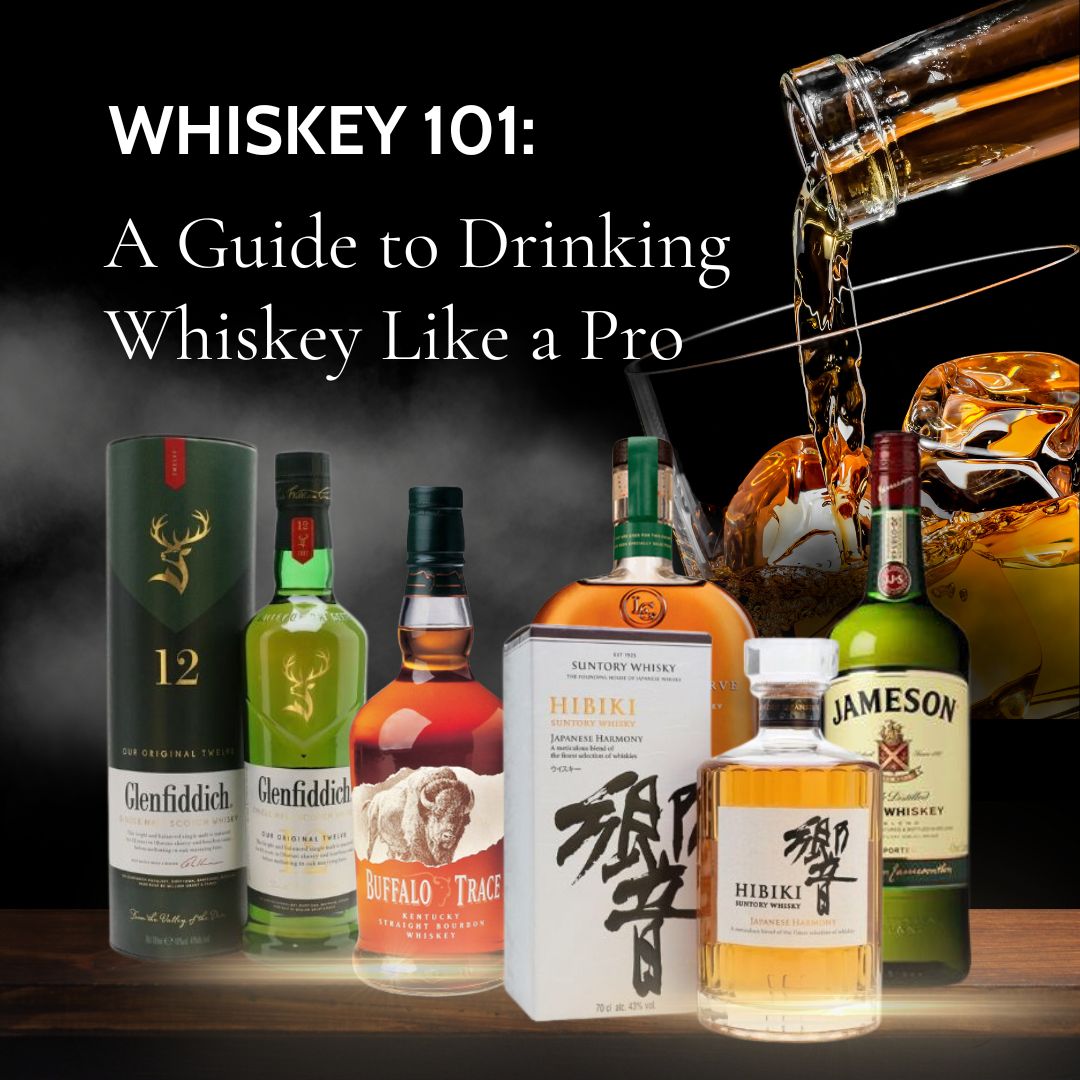 Whiskey 101: A Guide to Drinking Whiskey Like a Pro