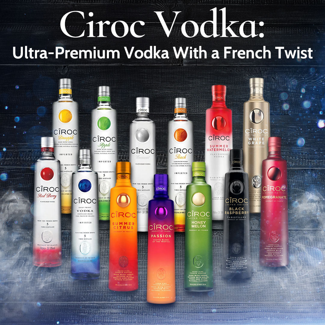 Ciroc Vodka: Your Guide to the Ultra-Premium Vodka | Nestor Liquor