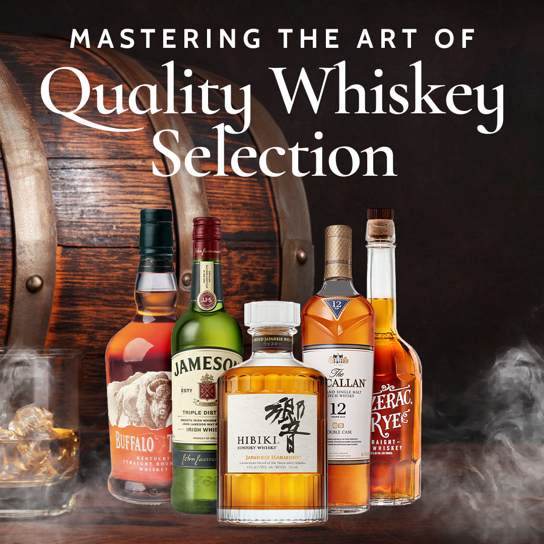 Mastering the Art of Quality Whiskey Selection