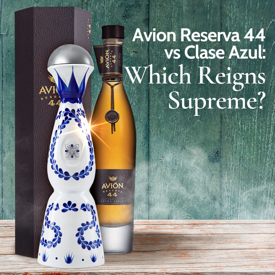 Avion Reserva 44 vs Clase Azul: Which Reigns Supreme?