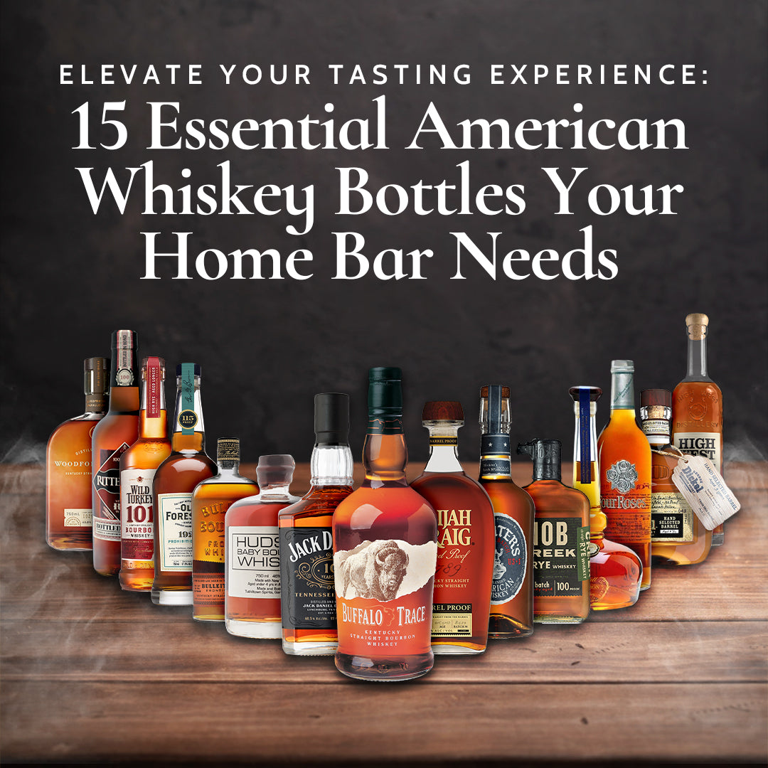 Elevate Your Tasting Experience: 15 Essential American Whiskey Bottles Your Home Bar Needs