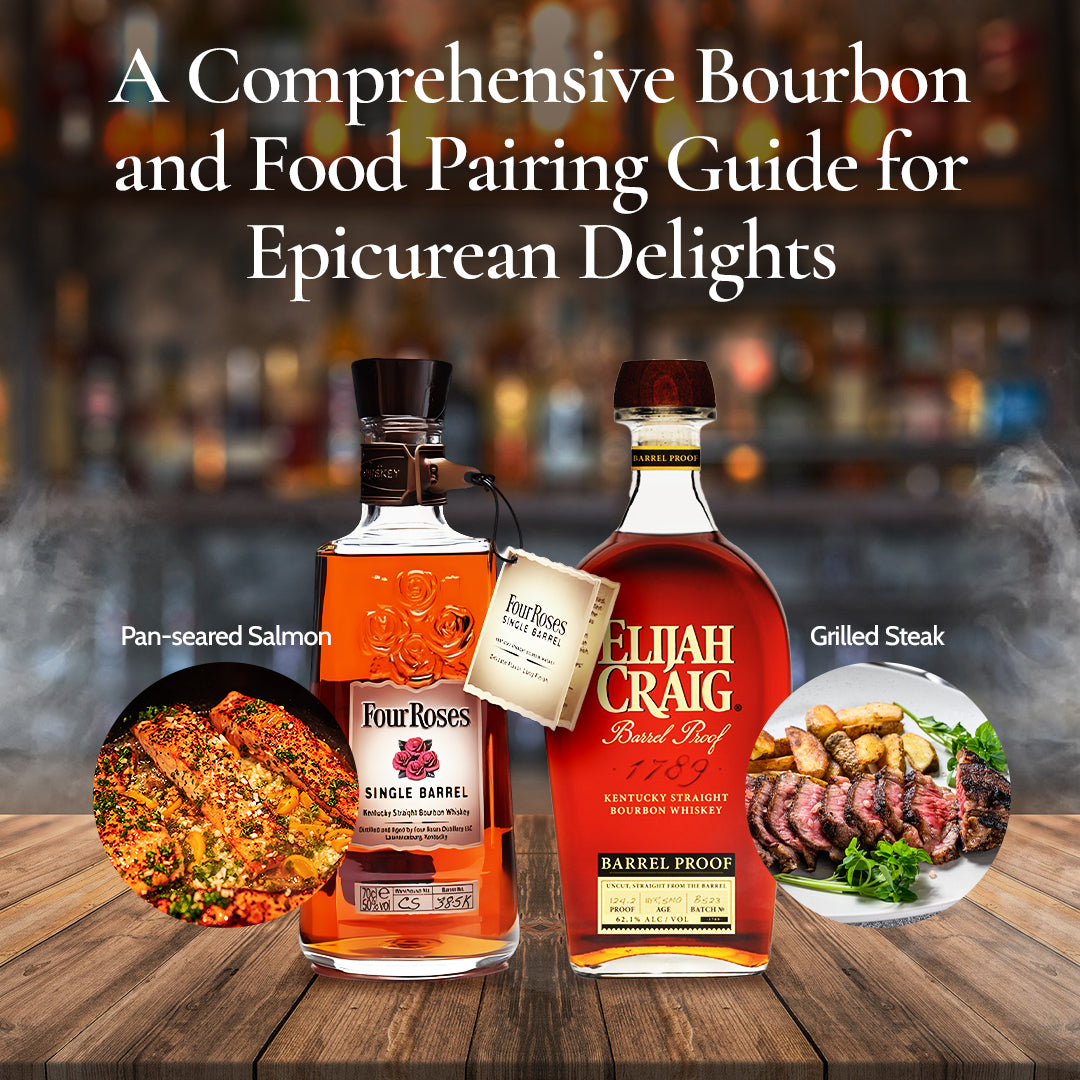 A Comprehensive Bourbon and Food Pairing Guide for Epicurean Delights