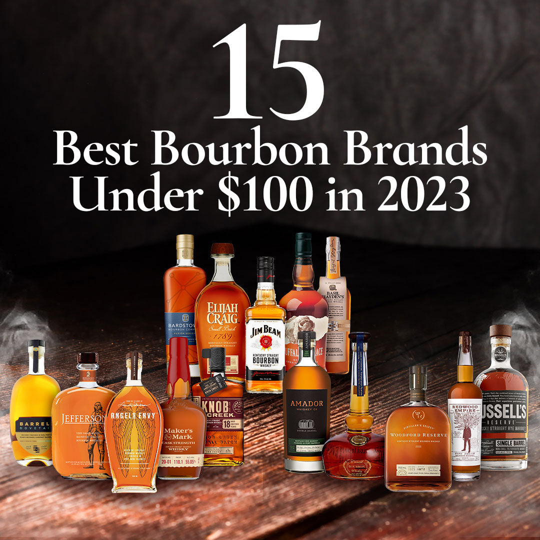 15 Best Bourbon Brands Under $100 in 2023