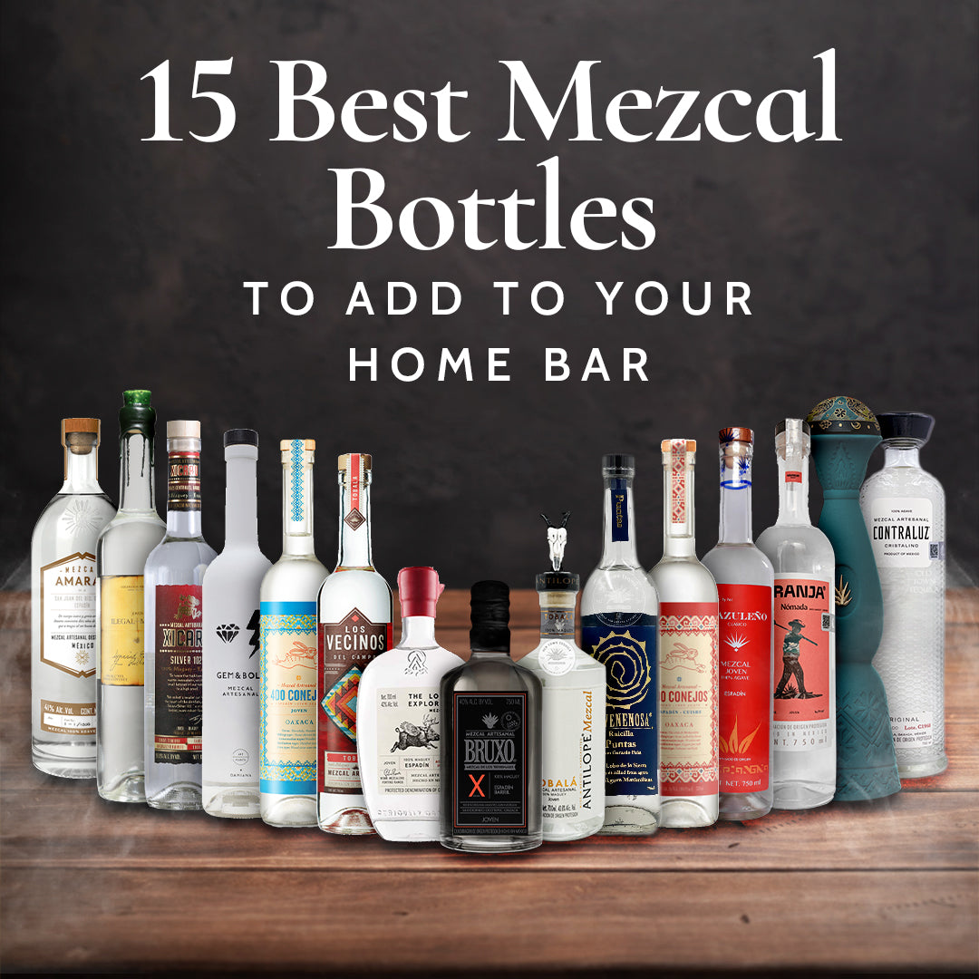 15 Best Mezcal Bottles to Add to Your Home Bar