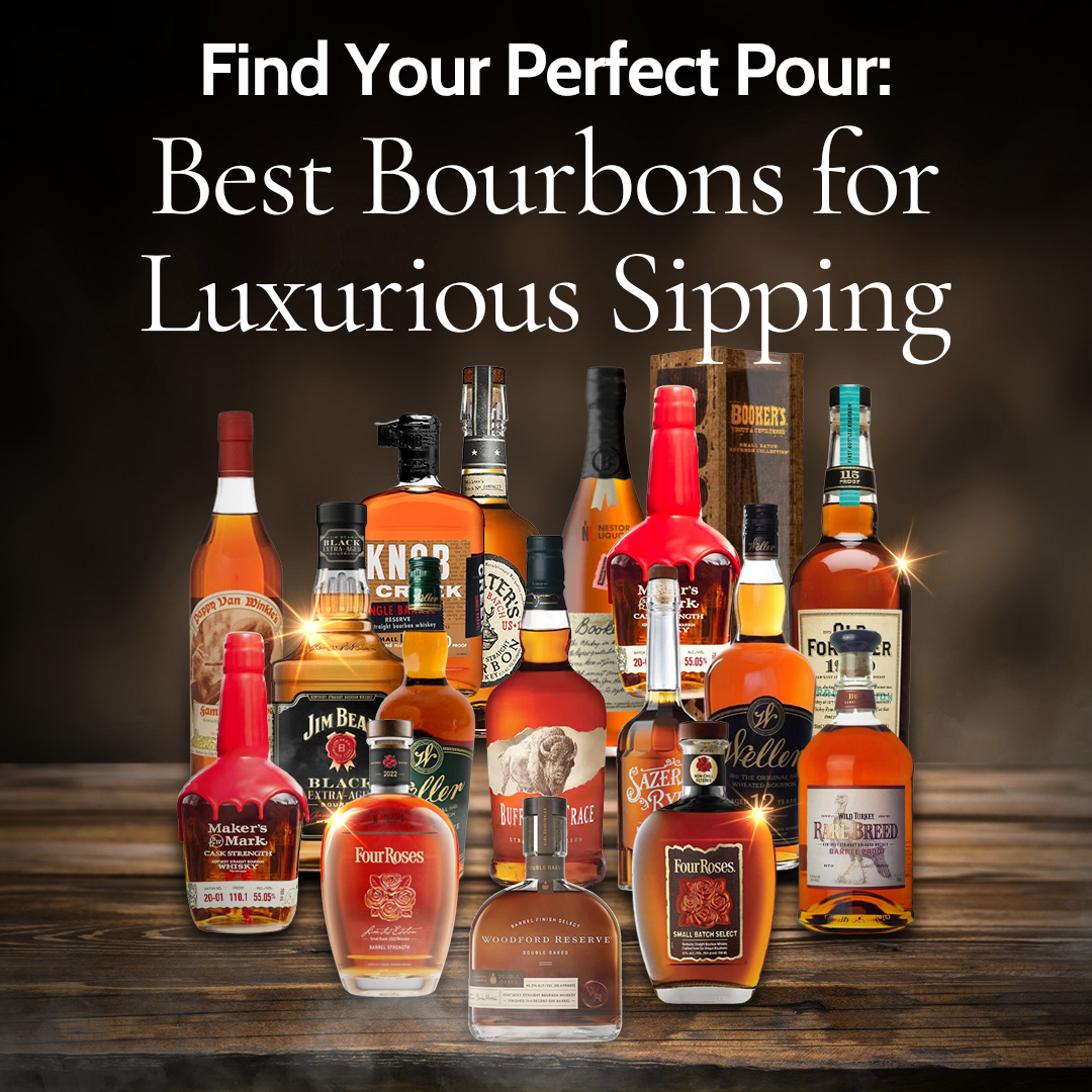 Find Your Perfect Pour: Best Bourbons for Luxurious Sipping