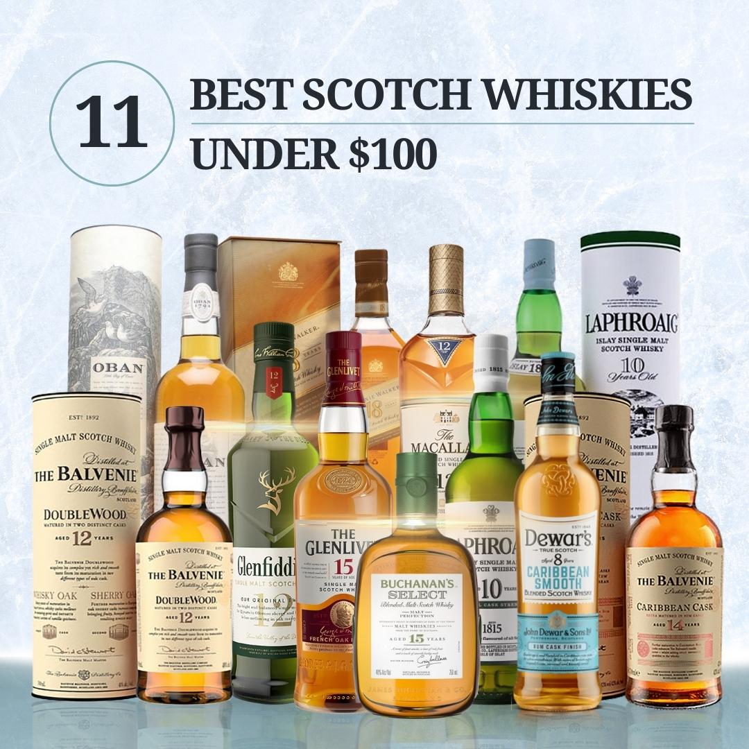 11 Best Scotch Whiskies Under $100